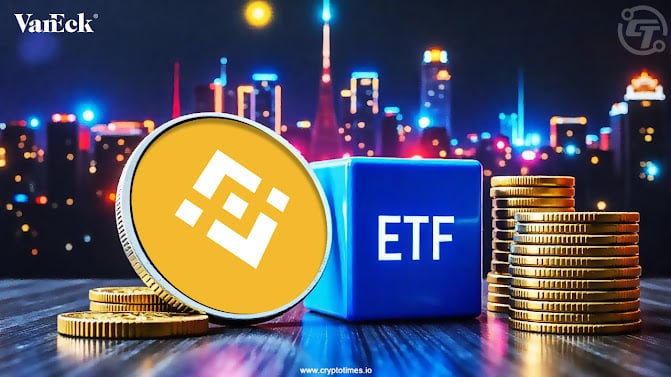 VanEck申请上市美国首个BNB ETF，重塑金融市场格局的重大举措